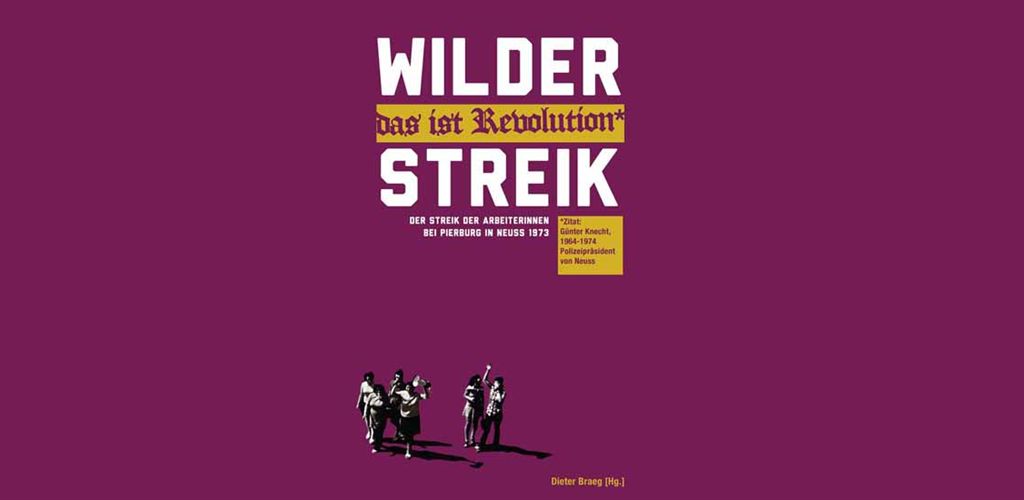Dieter Braeg: „Wilder Streik – das ist Revolution“ am 9.10.2013 um 20:00 Uhr
