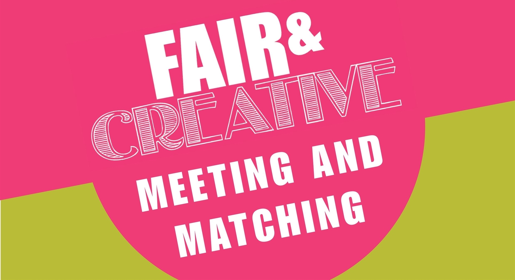 FAIR & CREATIVE – PRAKTIKA MATCHING EVENT am 25.11.2019 um 14:00 Uhr