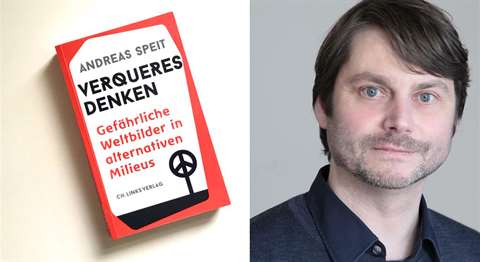 Andreas Speit: VERQUERES DENKEN