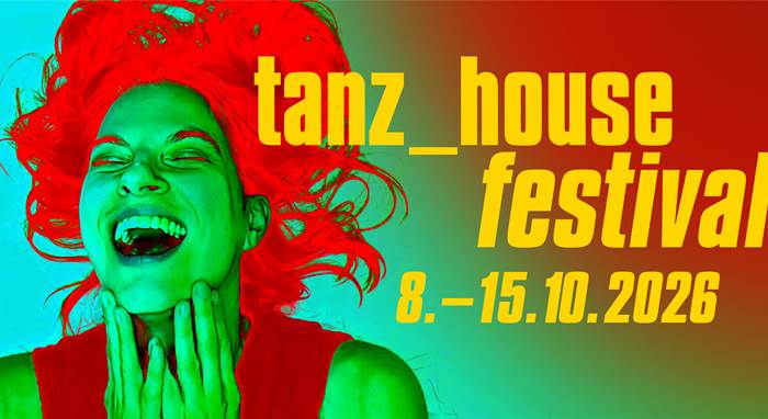 tanz_house FESTIVAL 2026 - 